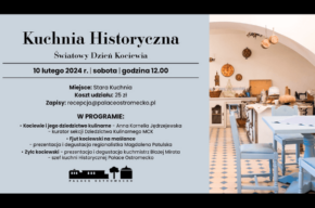 Kuchnia Historyczna w Ostromecku. Kociewie.