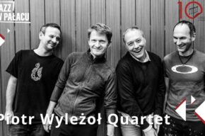 Jazz w pałacu: Piotr Wyleżoł Quartet - I Love Music