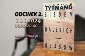 Bogactwa przebrane (2): "Siedem dalekich rejsów"