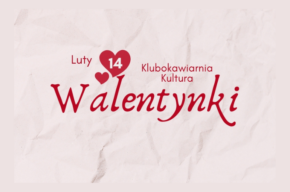 Walentynki w Klubokawiarni Kultura