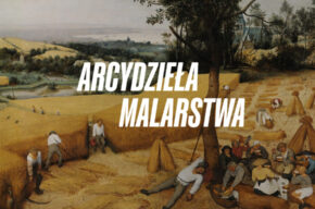 ARCYDZIEŁA MALARSTWA: Niezwykły ród Brueghlów