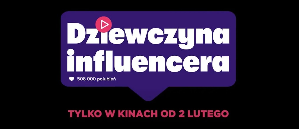 Kino Kultura: Dziewczyna influencera