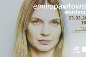Emilia Pawłowska – akustycznie