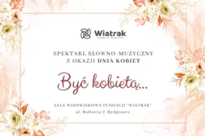 „Być kobietą…” – spektakl słowno-muzyczny z okazji Dnia Kobiet