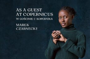 W gościnie u Kopernika – zwiedzanie wystawy z Jadwigą Czarnecką