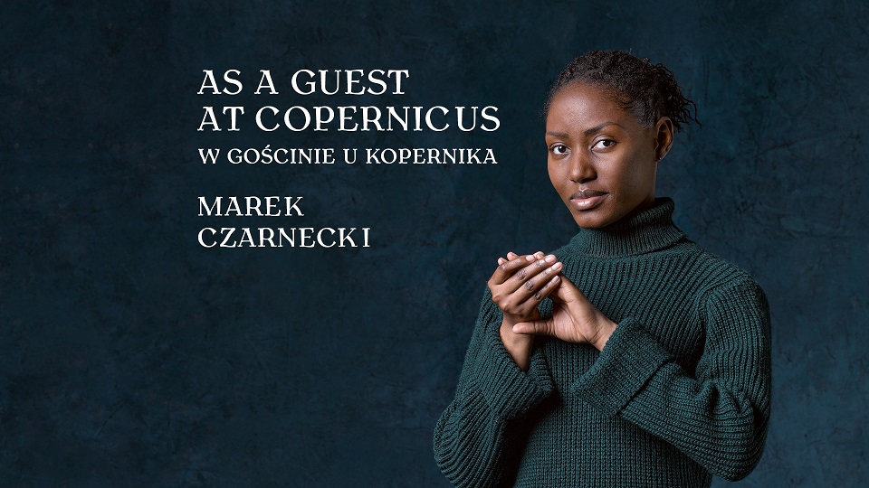 W gościnie u Kopernika – zwiedzanie wystawy z Jadwigą Czarnecką