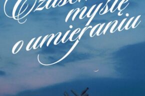 "Czasem myślę o umieraniu" (91')