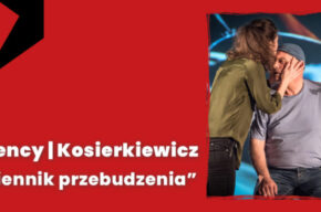 Adam Ferency i Joanna Kosierkiewicz w Inowrocławiu | Spektakl "Dziennik przebudzenia" | Arlekinada Tydzień Teatru