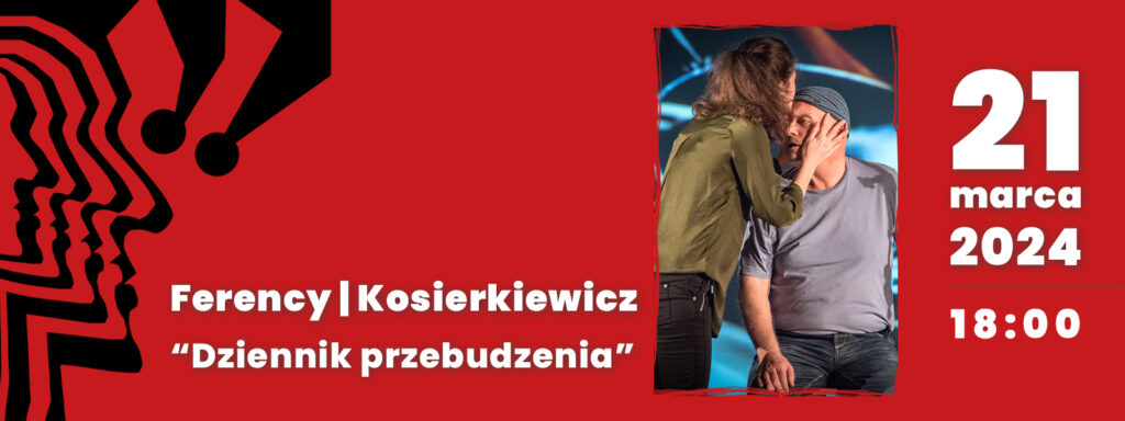 Adam Ferency i Joanna Kosierkiewicz w Inowrocławiu | Spektakl "Dziennik przebudzenia" | Arlekinada Tydzień Teatru