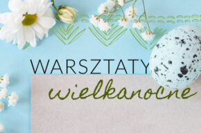 Warsztaty wielkanocne