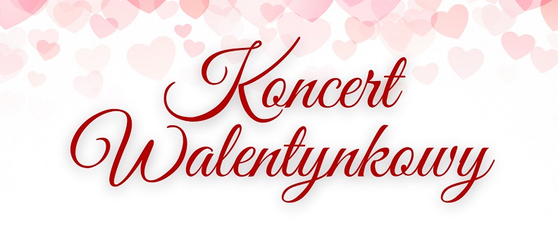 Koncert Pałacowy: Koncert Walentynkowy