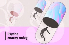 Leki psychotropowe. Korzyści i zagrożenia odzyskane