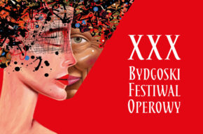 Bydgoski festiwal operowy po raz trzydziesty