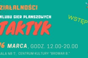Klub Gier Planszowych TAKTYK – wznowienie działalności