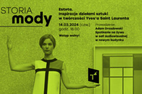 Historia mody: Esteta. Inspiracje dziełami sztuki w twórczości Yves’a Saint Laurenta