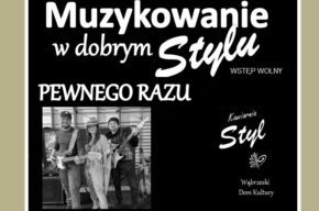 Muzykowanie w dobrym Stylu: Pewnego razu