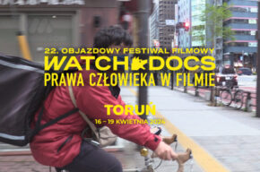 22. Objazdowy Festiwal Filmowy WATCH DOCS. Prawa człowieka w filmie | DZIEŃ 3