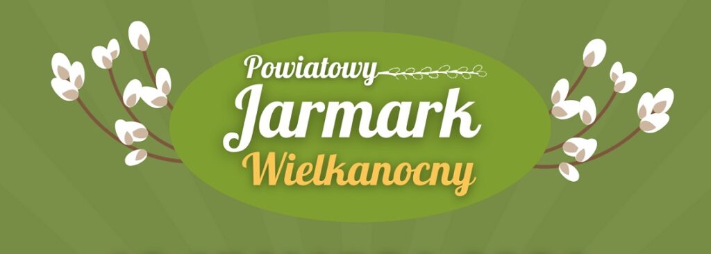 Powiatowy Jarmark Wielkanocny