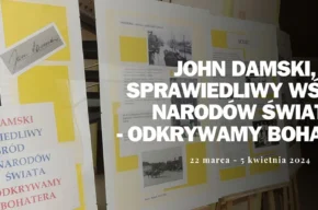„John Damski, sprawiedliwy wśród Narodów Świata – odkrywamy Bohatera”
