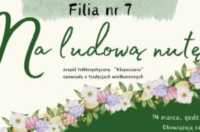 Na ludową nutę – opowieści o wielkanocnych tradycjach