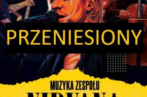 Muzyka zespołu NIRVANA symfonicznie – przeniesiony