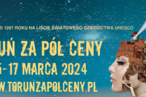 Toruń za pół ceny na Zamku Krzyżackim i w Krzywej Wieży