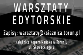 Warsztaty edytorskie w Książnicy Kopernikańskiej