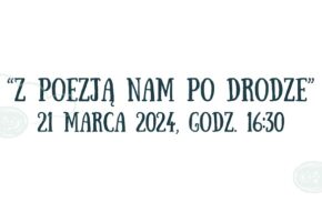Z poezją nam po drodze / З поезією нам по дорозі
