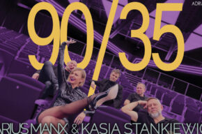 Varius Manx & Kasia Stankiewicz 90'/35