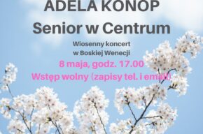 "Niech to tylko..." Adela Konop