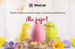 Wyniki konkursu na pisankę wielkanocną