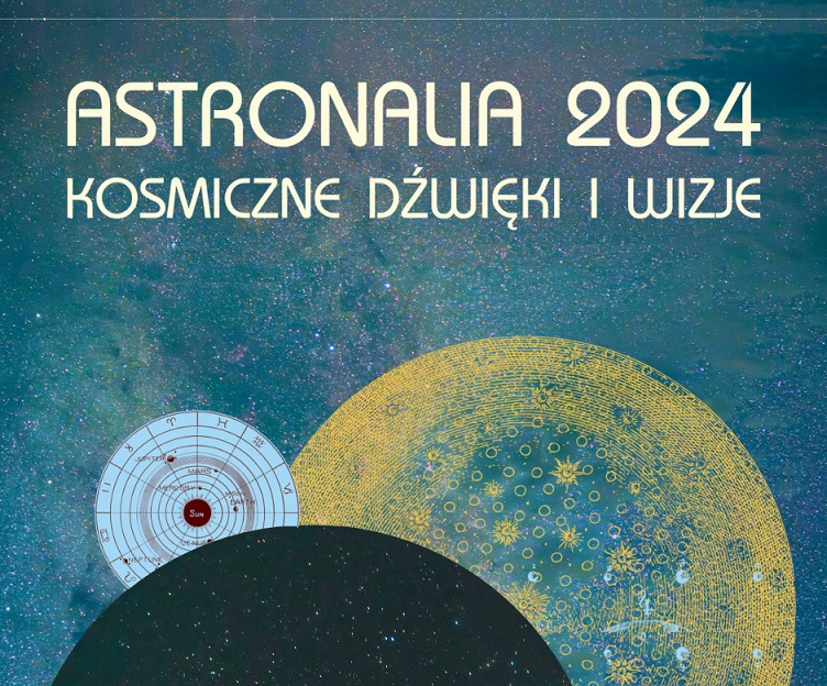 Astronalia 2024 w Chełmnie – Kosmiczne dźwięki i wizje