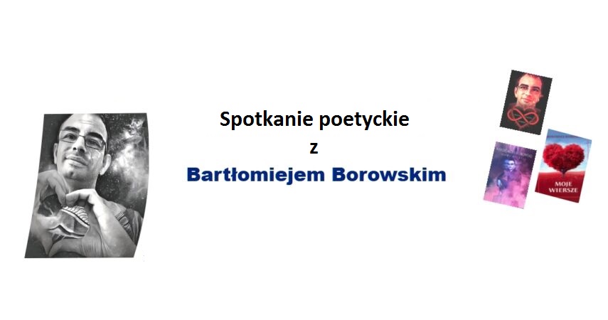 Lokatorka serca w poezji Bartłomieja Borowskiego