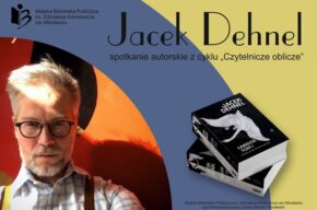 Czytelnicze oblicze: Jacek Dehnel