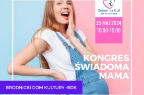 I KONGRES ŚWIADOMEJ MAMY