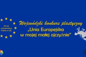 „Unia Europejska w mojej małej ojczyźnie”