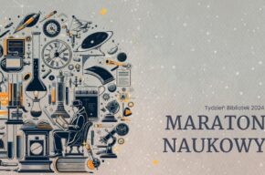 Tydzień bibliotek - Maraton naukowy 2024
