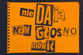 Nie dają nam głośno mówić
