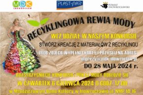 Recyklingowy Rewia Mody czeka na Twoje kreacje