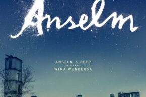 Sztuka życia według Wima Wendersa: Anselm