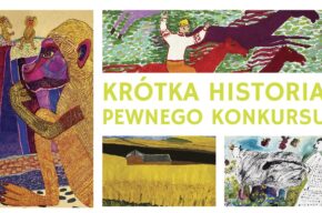 Krótka historia pewnego konkursu – wystawa
