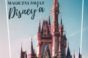 Magiczny świat Disneya w Sępólnie Krajeńskim