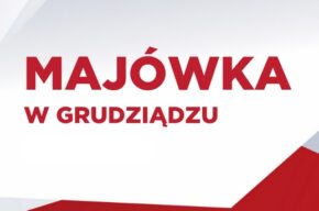Majówka w Grudziądzu