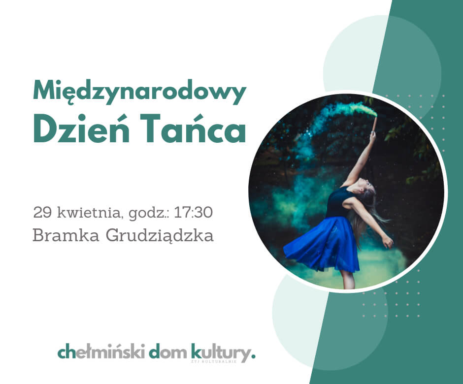 ZatańczyMy na rynku | Międzynarodowy Dzień Tańca w Chełmnie