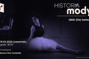 Historia mody: Ubiór (i/a) taniec