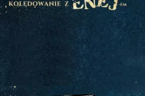 Kolędowanie z Enejem