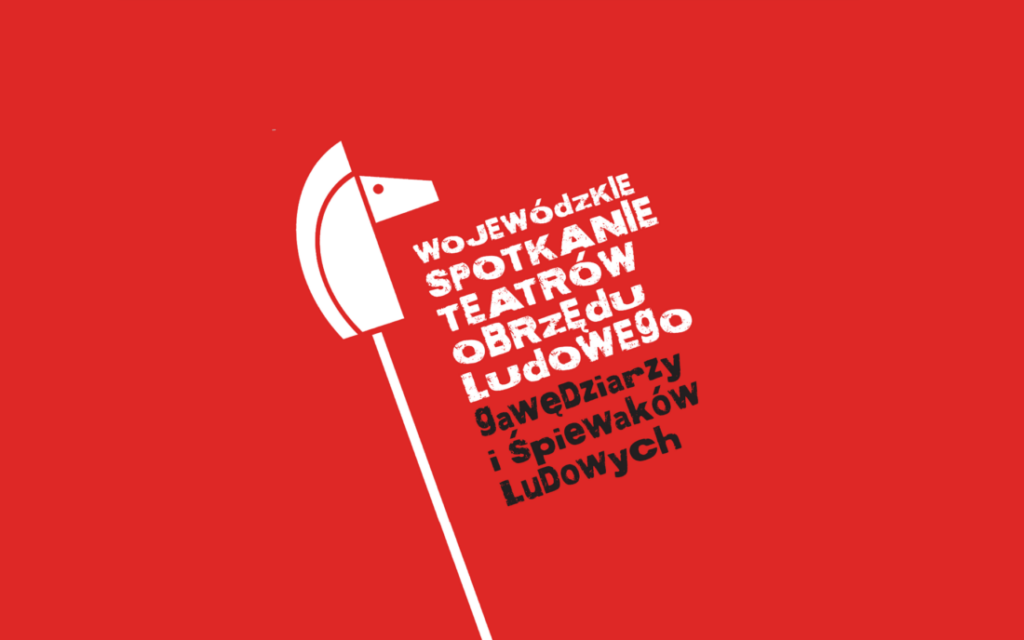 Wojewódzkiego Spotkania Teatrów Obrzędu Ludowego, Gawędziarzy i Śpiewaków Ludowych 2024 - zaproszenie do udziału