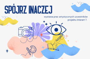 Spójrz inaczej – wystawa