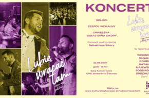 Koncert Lubię wracać tam | Nowe aranżacje polskiej piosenki
