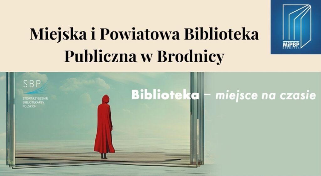 XXI Ogólnopolski Tydzień Bibliotek: Biblioteka – miejsce na czasie